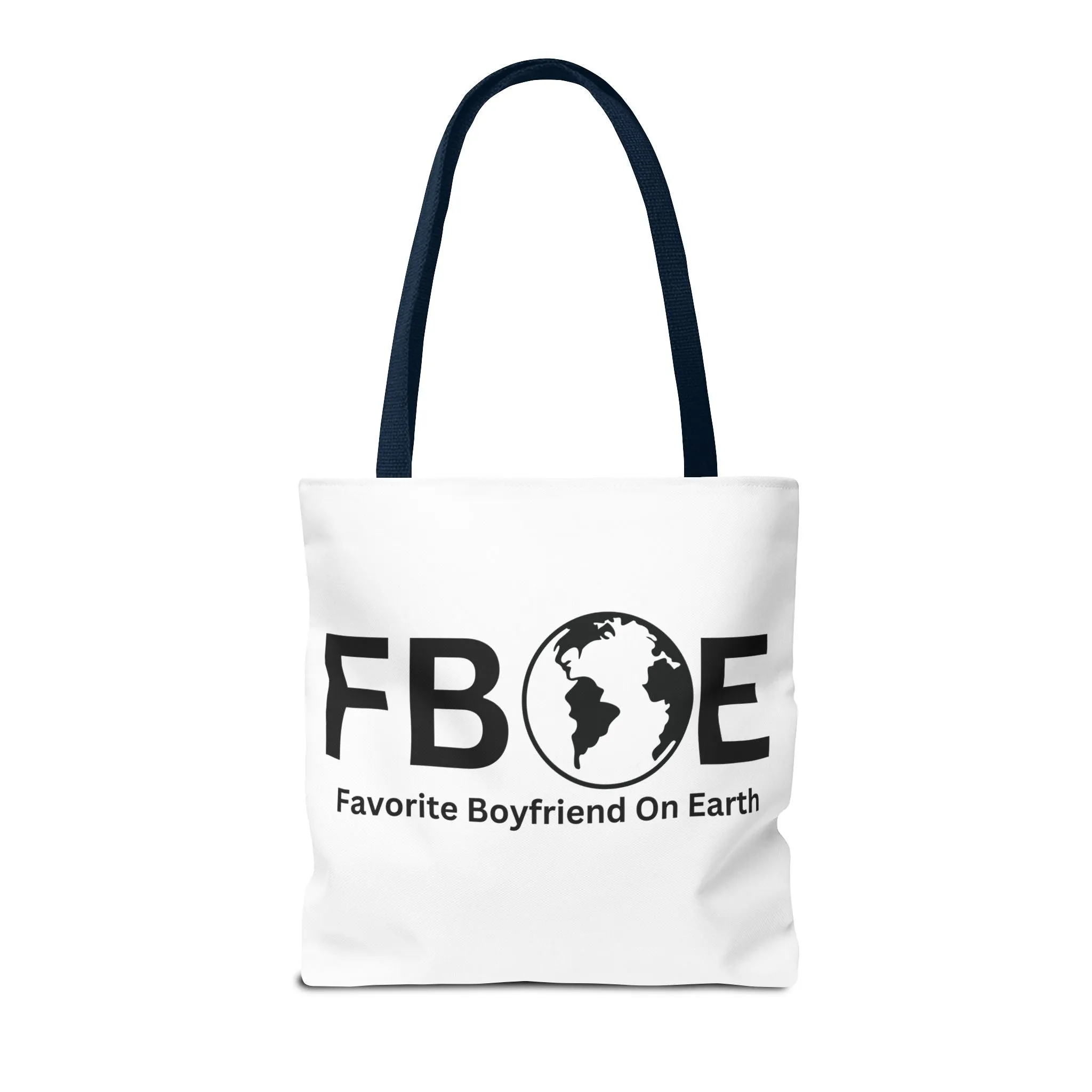 Favorite Boyfriend On Earth (FBOE) Tote Bag - Custom Printed Stylish and Functional Tote