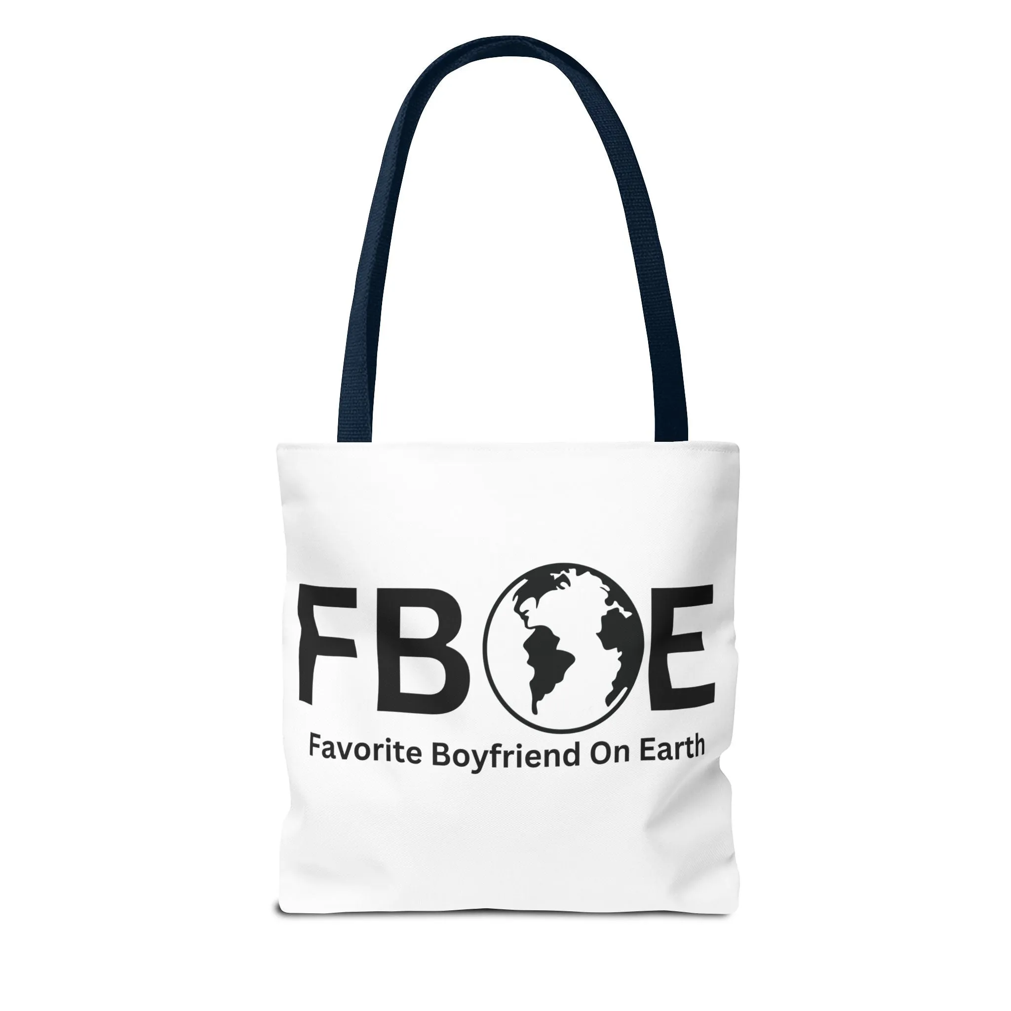 Favorite Boyfriend On Earth (FBOE) Tote Bag - Custom Printed Stylish and Functional Tote