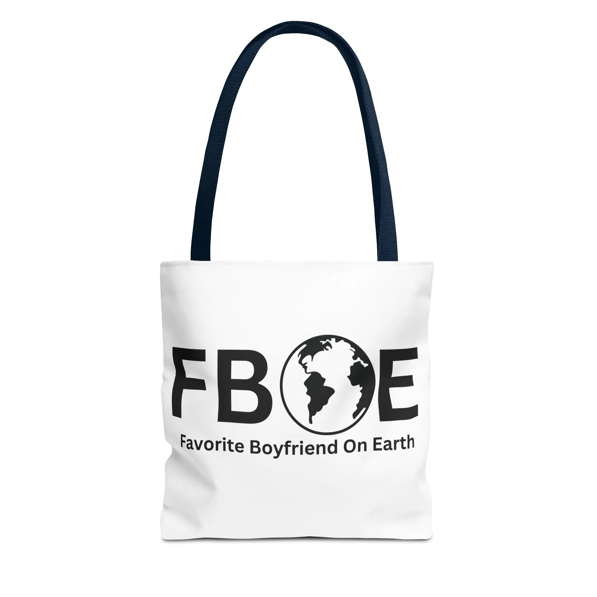 Favorite Boyfriend On Earth (FBOE) Tote Bag - Custom Printed Stylish and Functional Tote