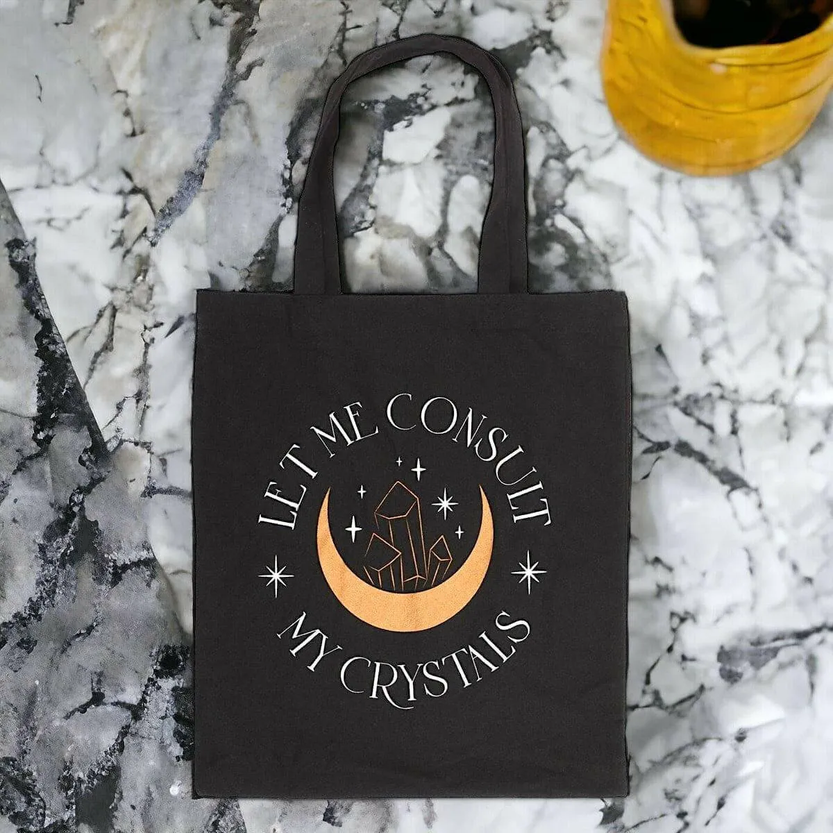 Let Me Consult My Crystals Polycotton Tote Bag Chic Design