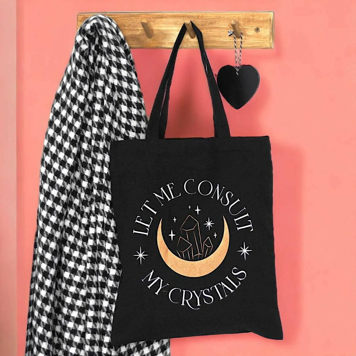 Let Me Consult My Crystals Polycotton Tote Bag Chic Design