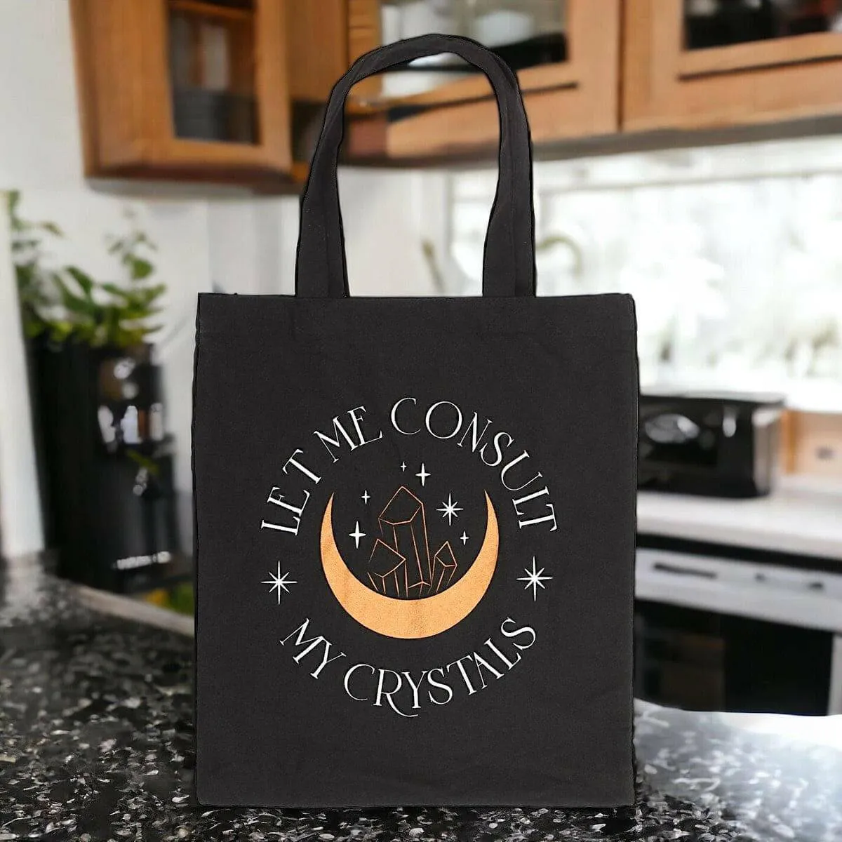 Let Me Consult My Crystals Polycotton Tote Bag Chic Design
