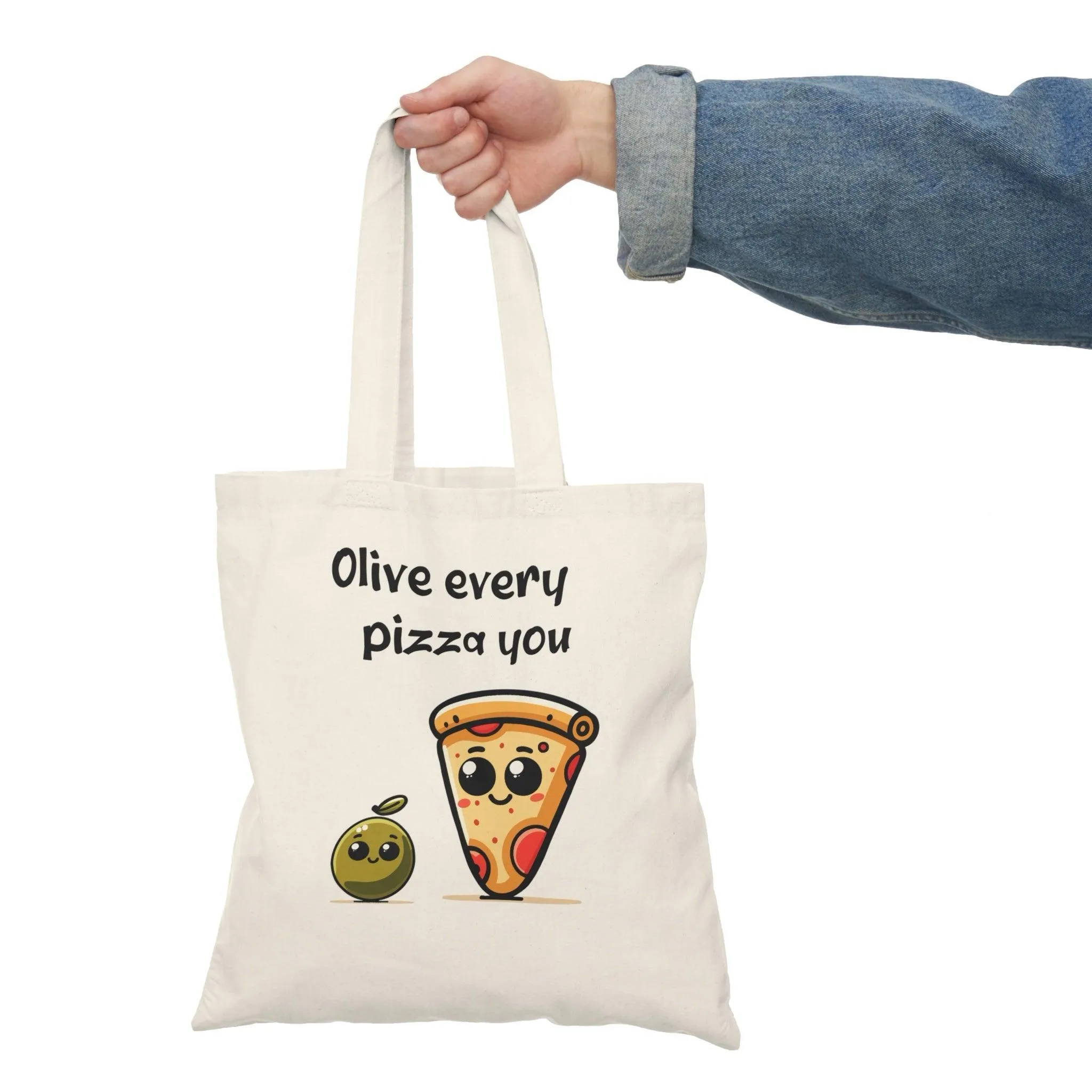 Olive Every Pizza You Tote Bag